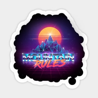 Mountain Rules! Sticker